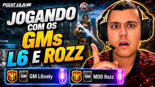 🔥 JOGUEI RANKED E CF COM OS GMs L6NELY E ROZZ NO POINT BLANK! 😱