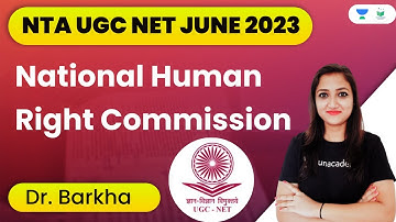 National Human Right Commission | Important Topics for NET 2023 | NTA UGC NET 2023 | Dr. Barkha
