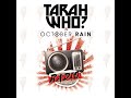 Tarah who  october rain  radio official music