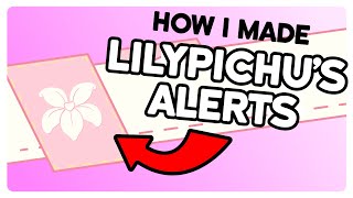 How I Made LilyPichu's Alerts (After Effects Tutorial)