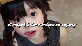 DJ SAD DI TENGAH HUTAN X BETAPA SA SAYANG (by jerhithm ft Nadhif sopan)New!!