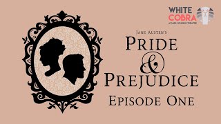 Pride and Prejudice  episode 1 | audio drama | radio play