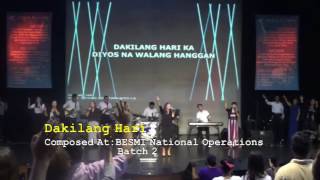 Video thumbnail of "DAKILANG HARI - BESMI National Operations Batch 2"