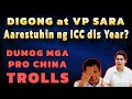 Digong at vp sara aarestuhin ng icc this year na dumog na naman mga pro china trolls