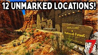 12 Unmarked Locations in 7 Days to Die 3.2 - Hidden Towns, Caves, and More!