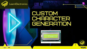 Custom Character Generation | Making Active Charging Icon on LCD