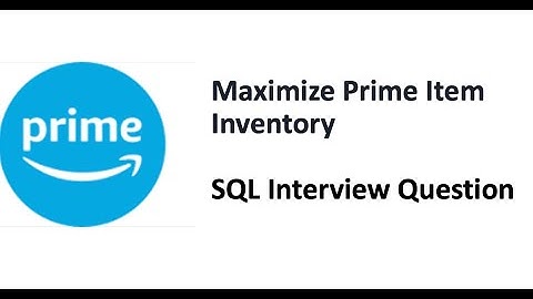Maximize Prime  - SQL Interview Question