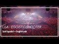 LiSA - EGOiSTiC SHOOTER Sub Espa&ntilde;ol + Eng Sub