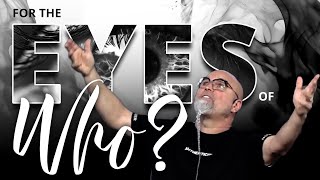 For the Eyes of Who? | Para os Olhos de Quem? By Shane W Roessiger -  English & Portuguese