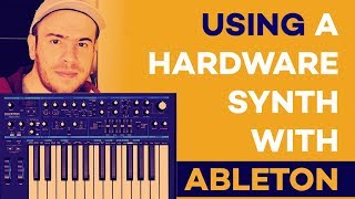 How to Use Any Hardware Synth with Ableton Live (Novation Bass Station 2)