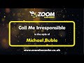 Miniature de la vidéo de la chanson Call Me Irresponsible (Karaoke Version)