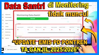 Student data in Monitoring does not appear ❗ UPDATE EMIS PD PONTREN 2025 2026