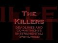 The Killers Deadlines Commitments Instrumental With Lyrics mp3