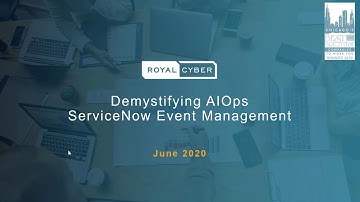 Demystifying AIOps – How we helped reduce noise by using ServiceNow Event Management