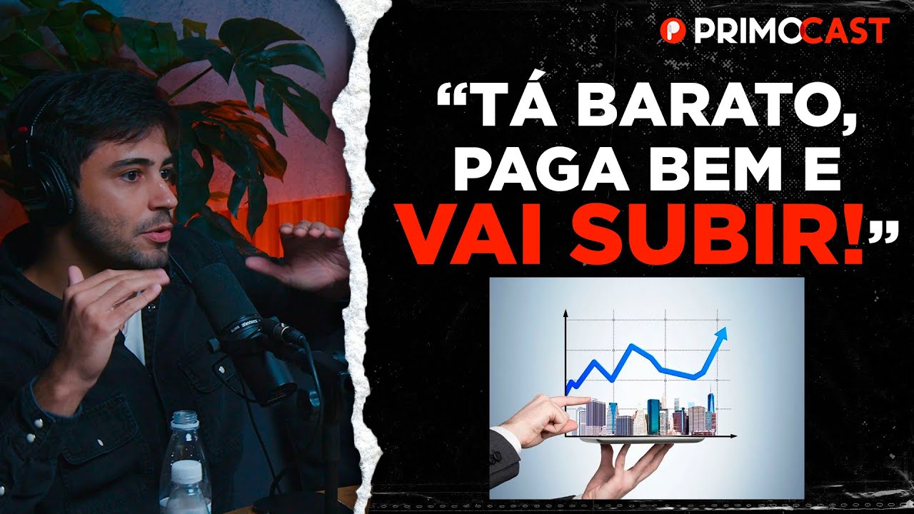 Especialista REVELA o MELHOR INVESTIMENTO do MOMENTO | PrimoCast 254