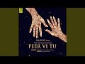 Peer Vi Tu (feat. Mohan Kannan, Shahzan Mujeeb)