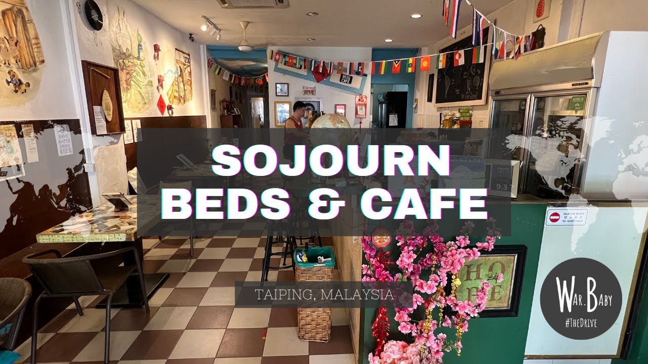 008 Taiping, Malaysia Sojourn Beds & Cafe in Taiping. I like it! YouTube