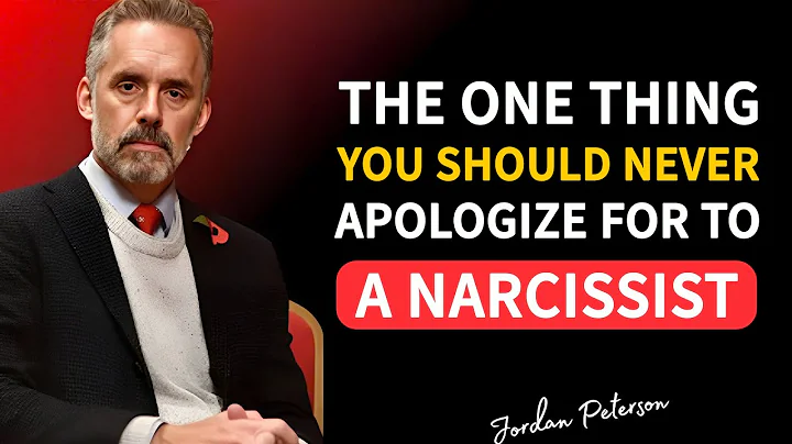 The One Thing You Should Never Apologize for to a Narcissist | Jordan Peterson