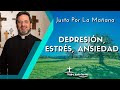 Depresión, estrés, ansiedad - Padre Pedro Justo Berrío