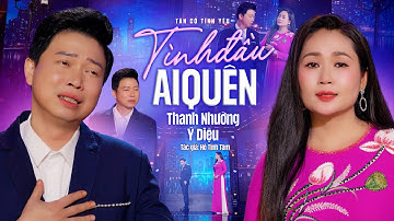 Tân Cổ Tình Đầu Ai Quên 🔥 Thanh Nhường ft Ý Diệu Song Ca Mộc Mạc Về Mối Tình Đầu Đầy Tiếc Nuối