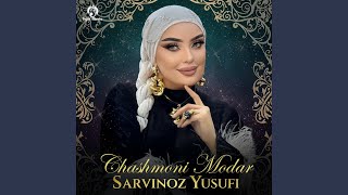 Chashmoni Modar - Sarvinoz Yusufi