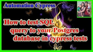 Cypress - How to test SQL query to your Postgres database in cypress tests