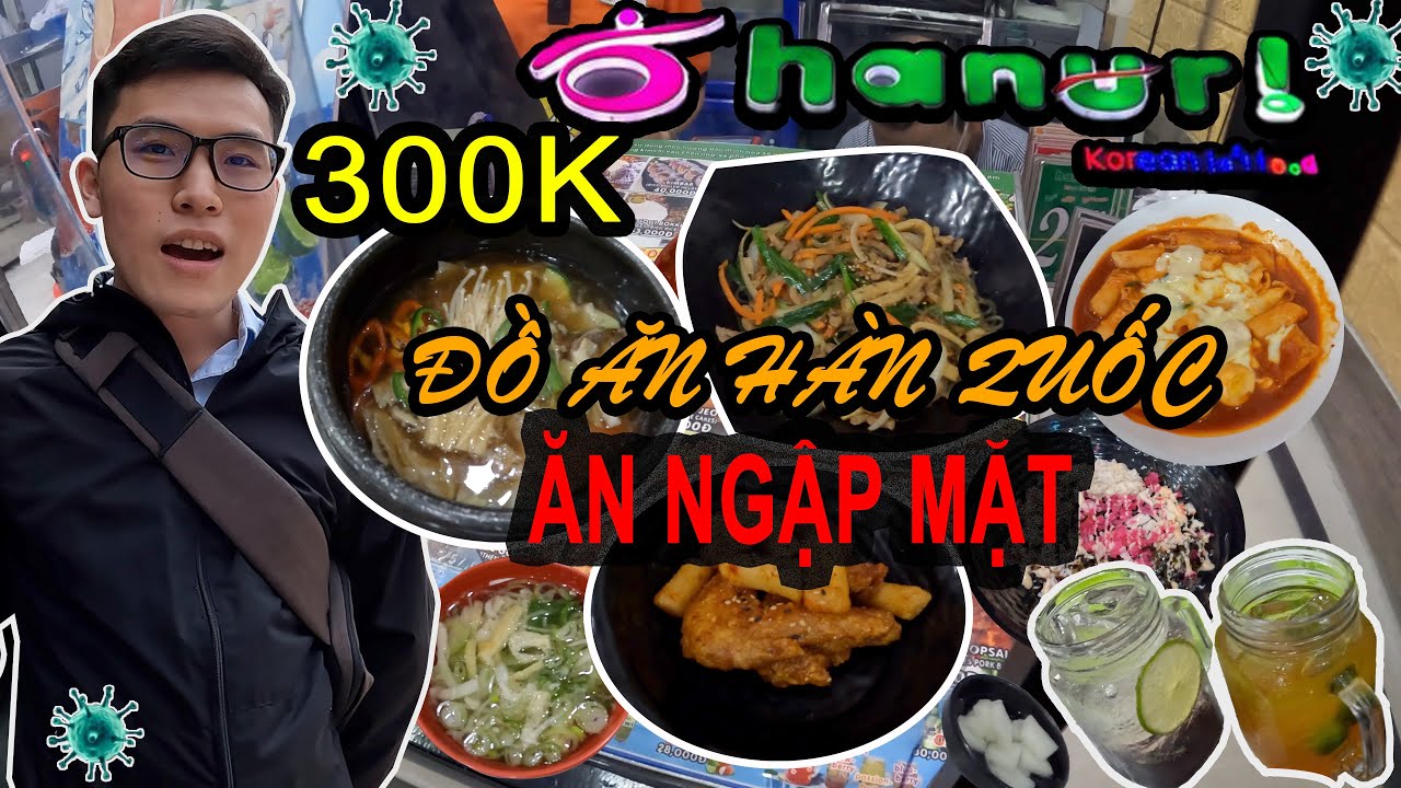 hanuri korean fast food New Update Ẩm Thực Hàn Quốc 300K Mùa Dịch RẤT NGON! - Huy NK Order Hết Tiệm Hanuri!