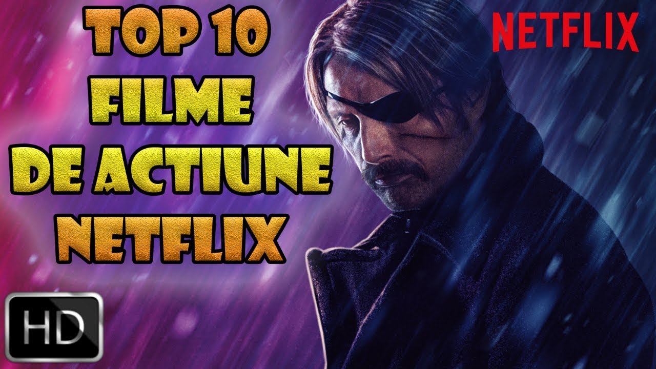 TOP 10 Filme de Actiune originale Netflix - (2019) - YouTube