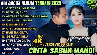 Adella Album Terbaik 2026  Cinta Sabun Mandi  Pantun Janda
