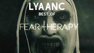 [BEST_OF] Fear Therapy (avec Mah0)