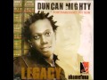 Duncan mighty  isimgbaka
