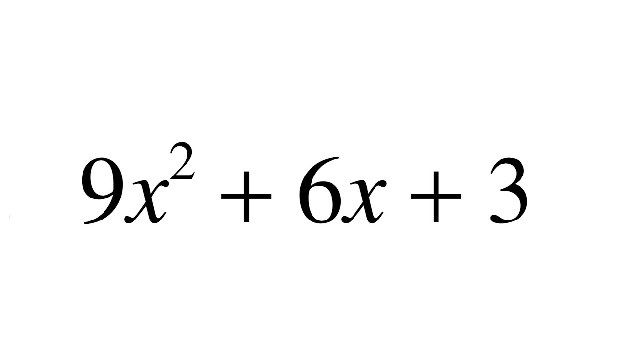 factorizaci-n-factor-com-n-9x-2-6x-3-youtube