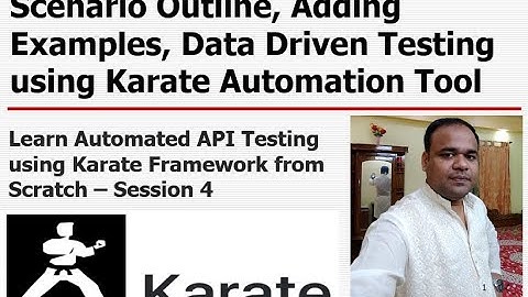 Karate Framework Tutorial - S#4 - Data Driven Testing using Karate Automation Tool