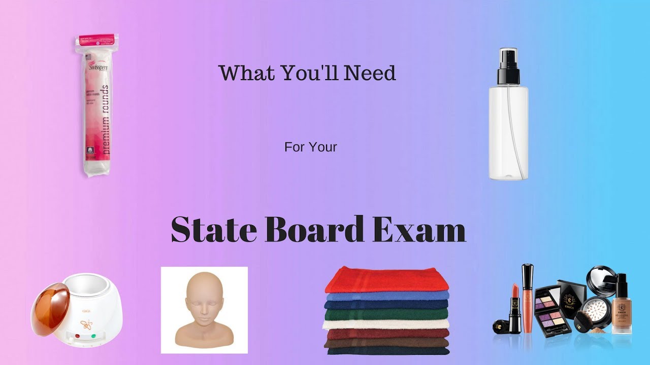 What You'll Need Esthetician State Board Exam Practical YouTube