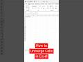 How to Unmerge Cells in Excel #excel #exceltips #unmerge