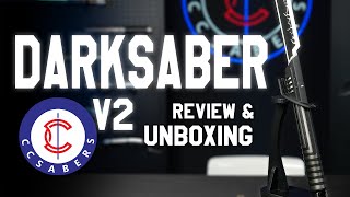 Darksaber V2 Unboxing & Review - CCSabers Review