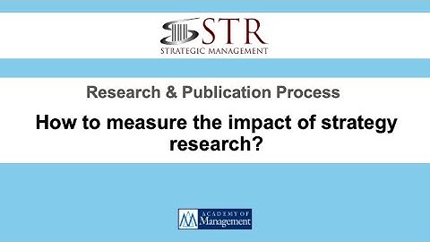 STR Virtual Symposium: How to measure the impact of strategy research?