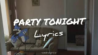 Party Tonight // Mordecai and The Rigbys ; (Lyrics) 🎵 Resimi