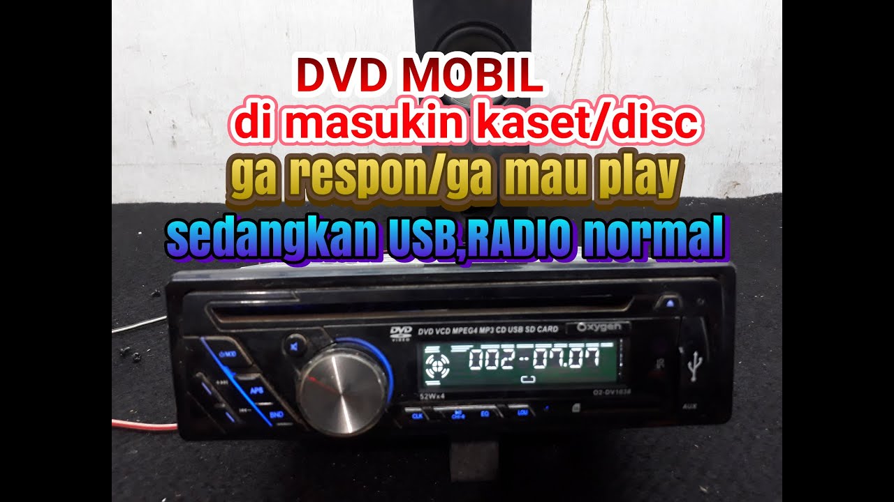 Memperbaiki DVD Mobil No Disc/ga mau play YouTube