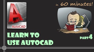 AutoCAD - Complete tutorial for Beginners - Learn to use Autocad in 60 minutes - Part 4