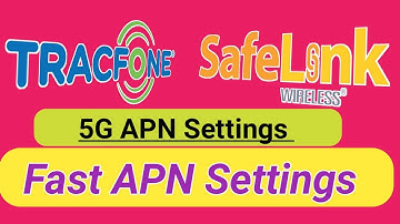 Tracfone Apn Settings | tracfone  5g apn Settings safelink