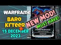 (NEW) PRIMED REDIRECTION | Baro Ki'teer 15 Dec 2023 | Quick Recommendation | Warframe