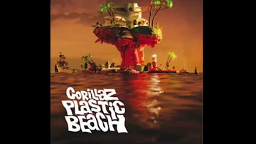 Gorillaz - Plastic Beach (Lyrics in description)