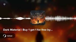 Dark Material | Buy 1 get 1 for free by mehaar