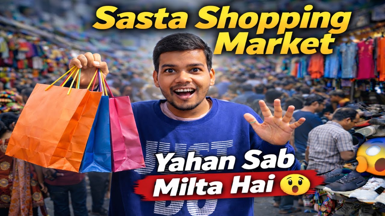 Sasta Shopping Market | yaha sab milta hai 
