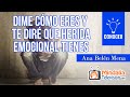 Dime cómo eres y te diré que herida emocional tienes por Ana Belén Mena