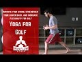 Yoga for Golf | Improve Your Swing, Strengthen Your Lower Back, and Increase Flexibility for Golf!
