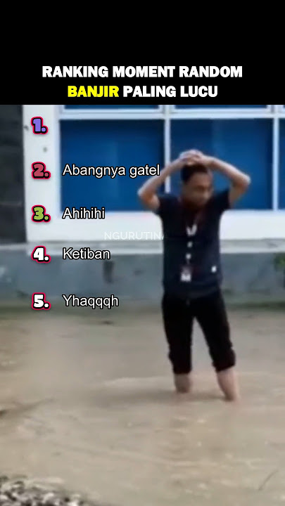 Ranking Top 5 Moments Random Banjir Paling Lucu #top5 #banjir