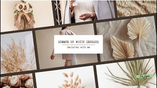 summer of white dresses #shopyourcloset #declutterwithme