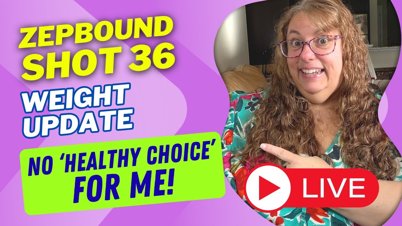 Zepbound (Mounjaro) Weight-Loss: Shot 36 - Food Mistakes Were Made